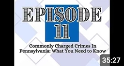 Commonly Charged Crimes in Pennsylvania: What You Need to Know