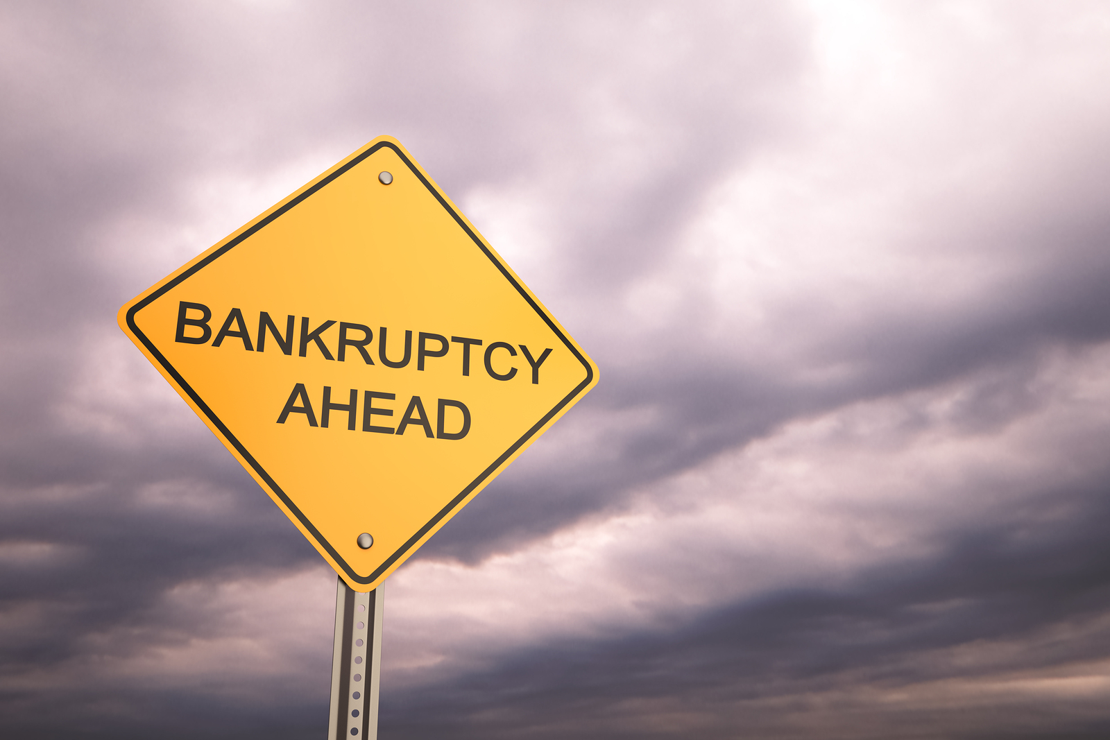 Bankruptcy Ahead
